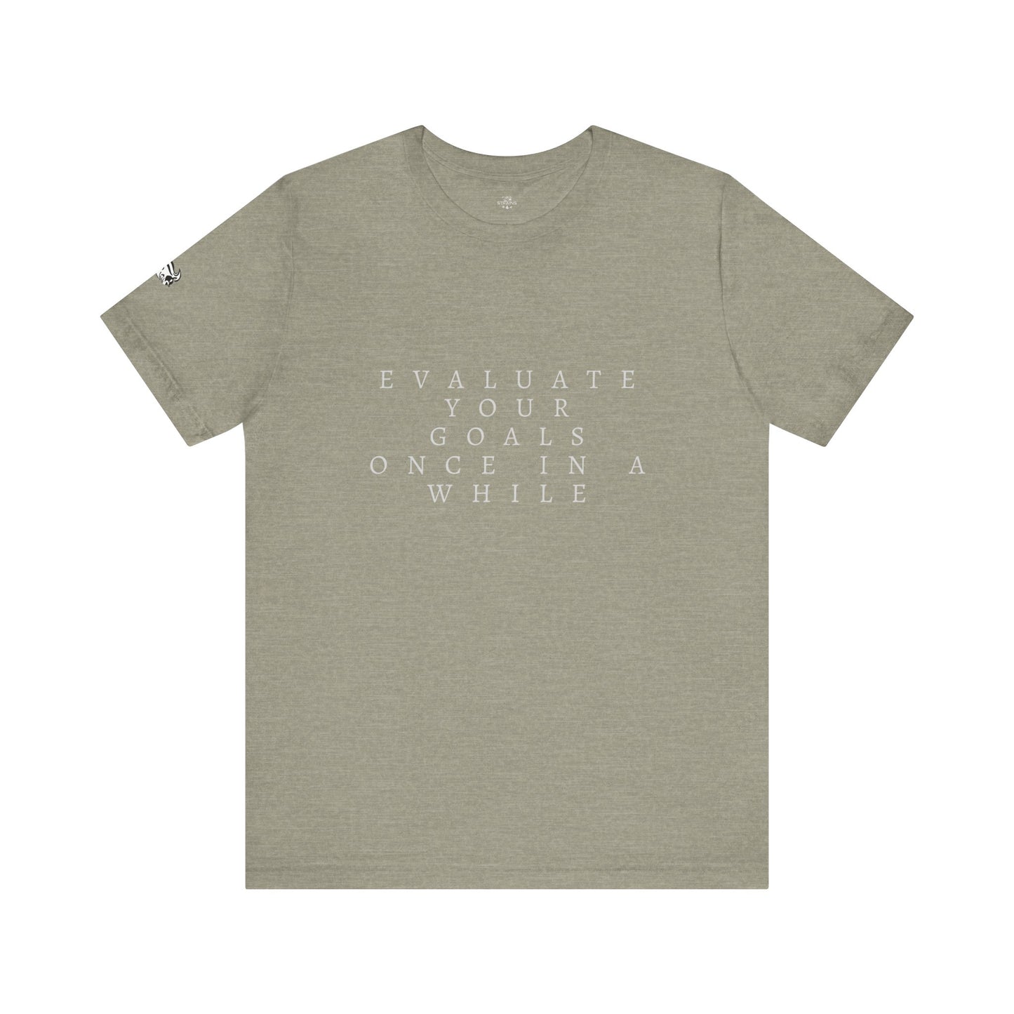 Strains 'Evaluate your Goals Once in a While' T-shirt