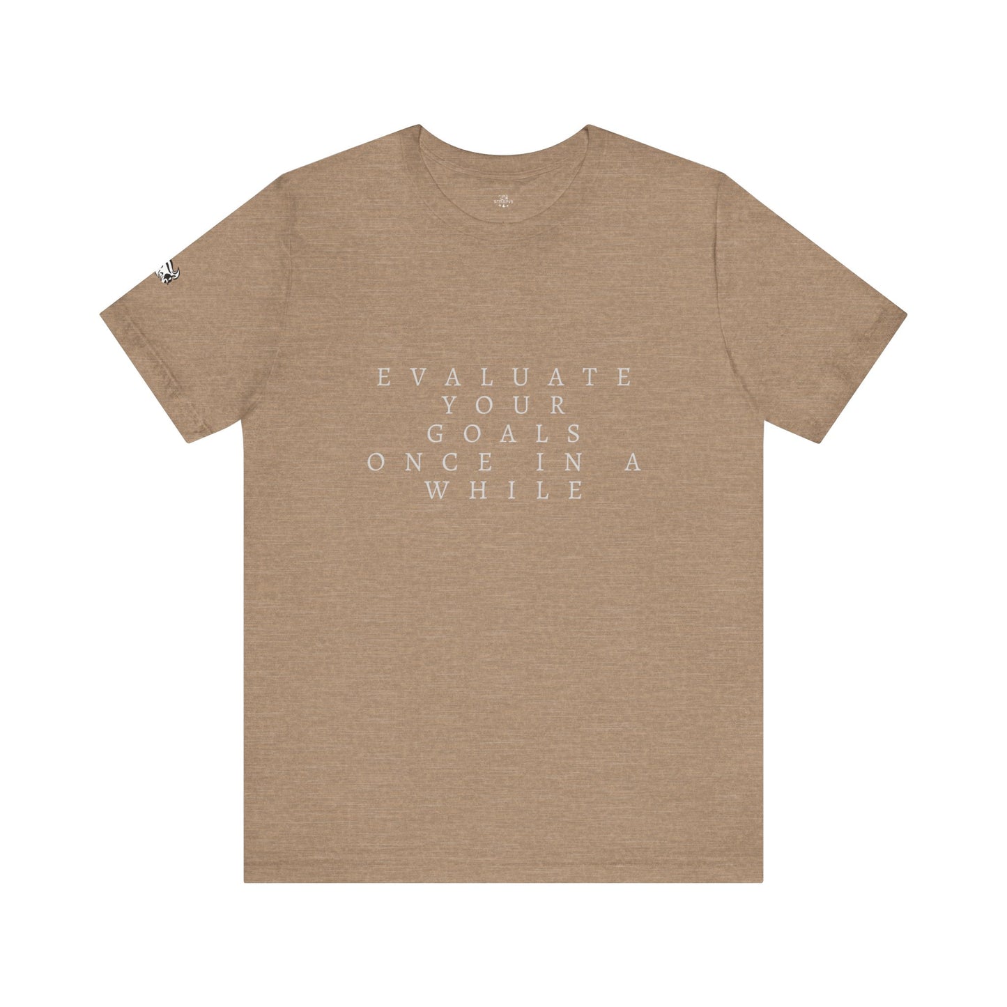 Strains 'Evaluate your Goals Once in a While' T-shirt