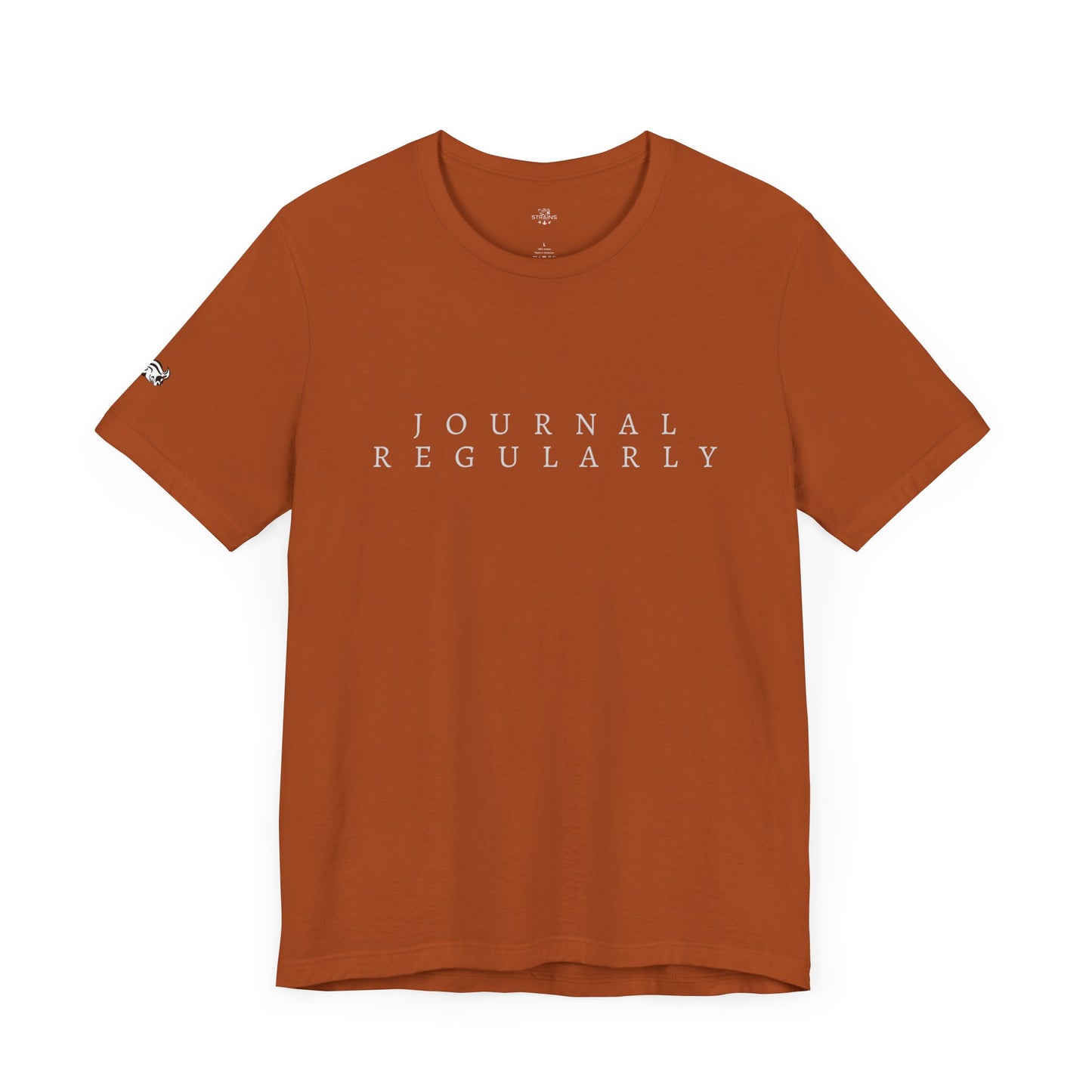 Strains 'Journal Regularly' T-shirt